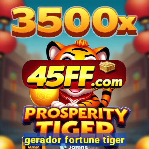 gerador fortune tiger